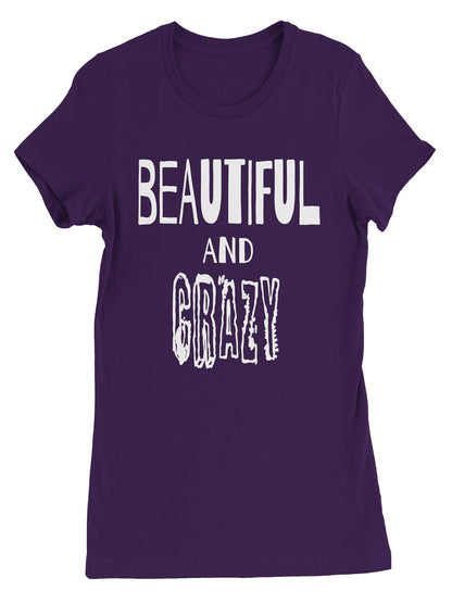 Hermosa y loca - Camiseta