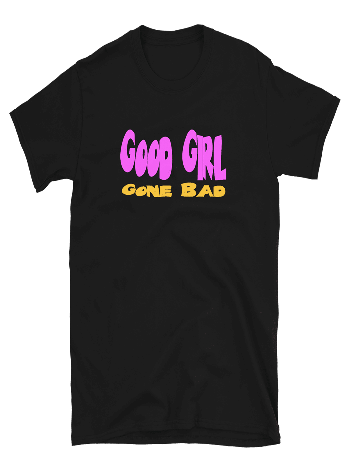 Good Girl Gone Bad - T-Shirt