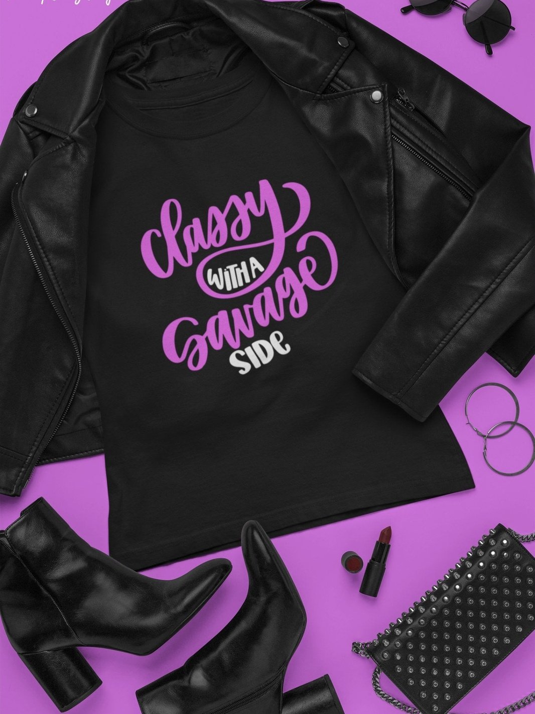 Classy With A Savage Side - T-Shirt